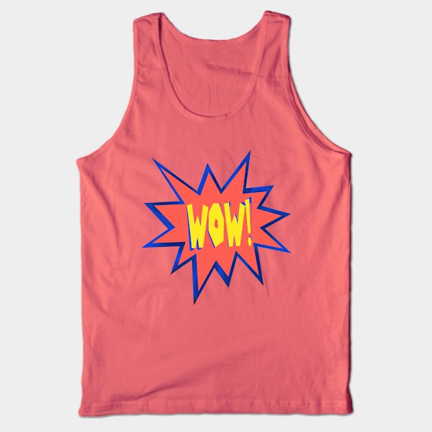 Wow Pow OMG Amazing Tank Top by PlanetMonkey